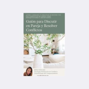 Guía para Discutir en Pareja y no morir en el Intento